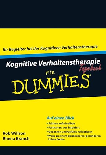 Kognitive Verhaltenstherapie Tagebuch für Dummies von Wiley